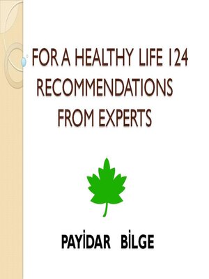 cover image of For a Healthy Life 124 Recommendations From Experts